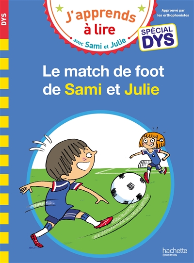 LE MATCH DE FOOT DE SAMI ET JULIE : SPECIAL DYS