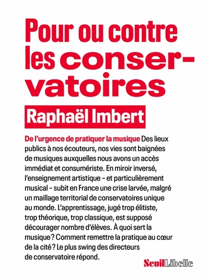 POUR OU CONTRE LES CONSERVATOIRES : DE L