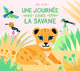 Une journée dans la savane