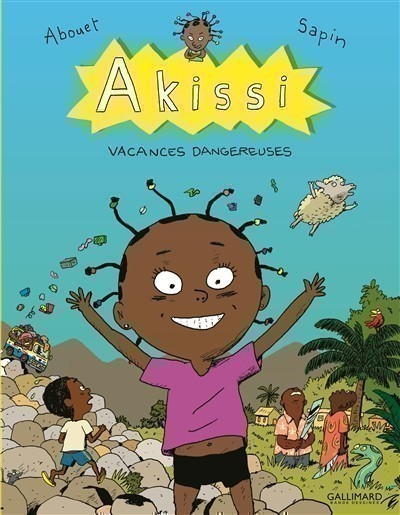 AKISSI T3 : VACANCES DANGEREUSES AKISSI T3 : VACANCES DANGEREUSES