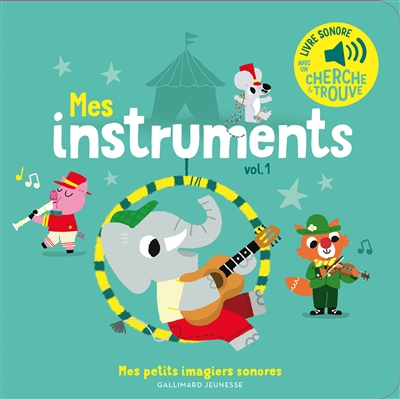 Mes instruments. Vol. 1