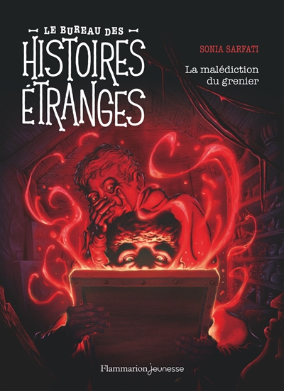 Le bureau des histoires étranges. La malédiction du grenier