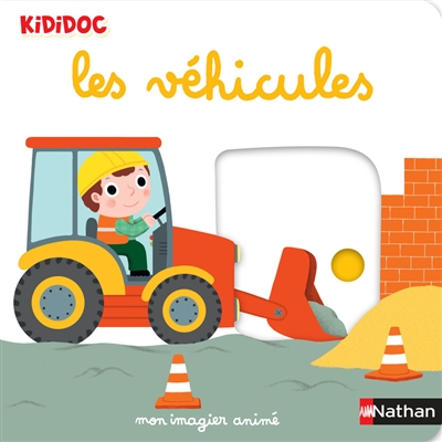 Les véhicules : mon imagier animé Les véhicules : mon imagier animé