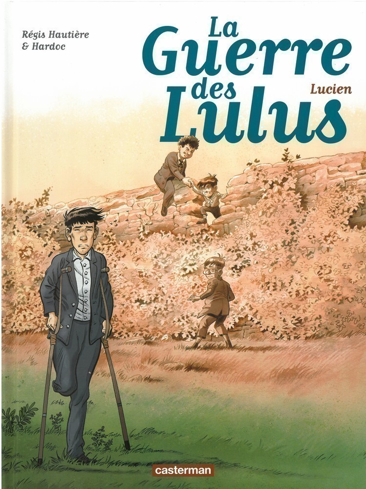 LA GUERRE DES LULUS T6 (LUCIEN)