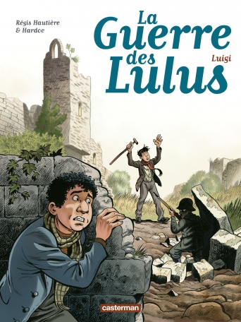 LA GUERRE DES LULUS T7 (LUIGI)