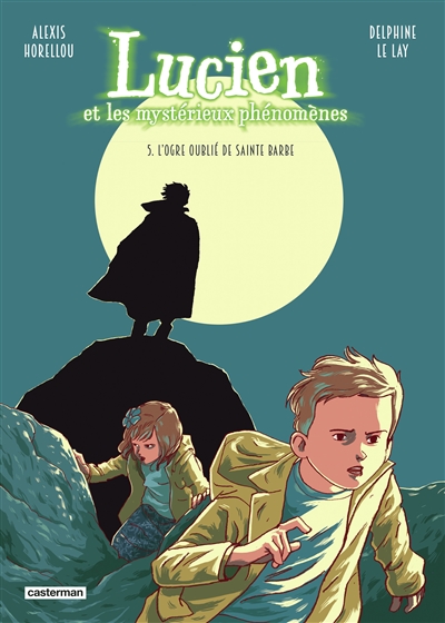 Lucien et les mystérieux phénomènes. Vol. 5. L