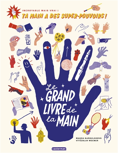 LE GRAND LIVRE DE LA MAIN LE GRAND LIVRE DE LA MAIN