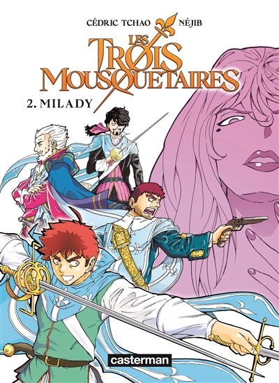 LES TROIS MOUSQUETAIRES T2 MILADY LES TROIS MOUSQUETAIRES T2 MILADY