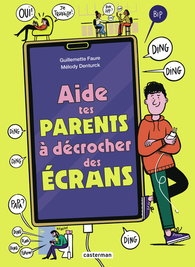 Aide tes parents à décrocher des écrans
