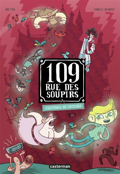 109, RUE DES SOUPIRS. FANTOMES DE SECOURS 109, RUE DES SOUPIRS. FANTOMES DE SECOURS