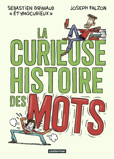LA CURIEUSE HISTOIRE DES MOTS