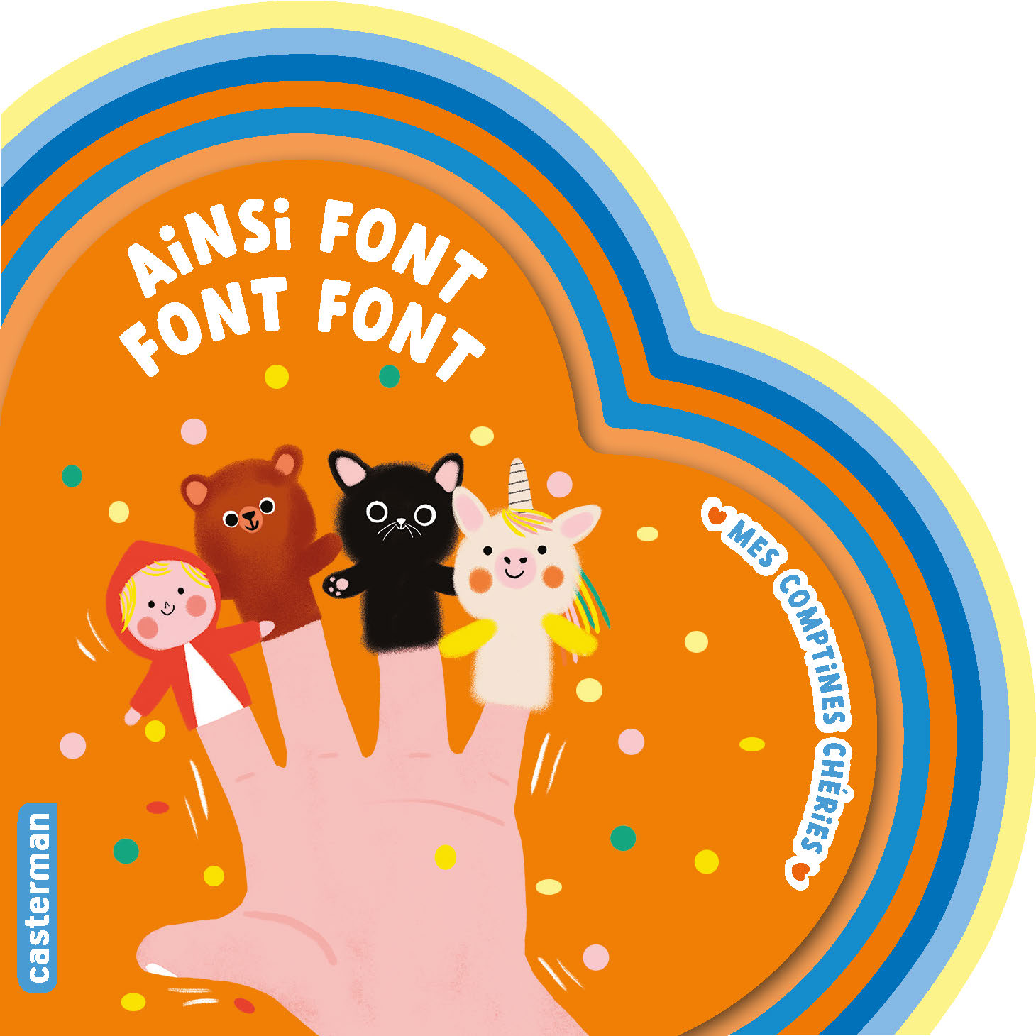 MES COMPTINES CHERIES - AINSI FONT, FONT, FONT 