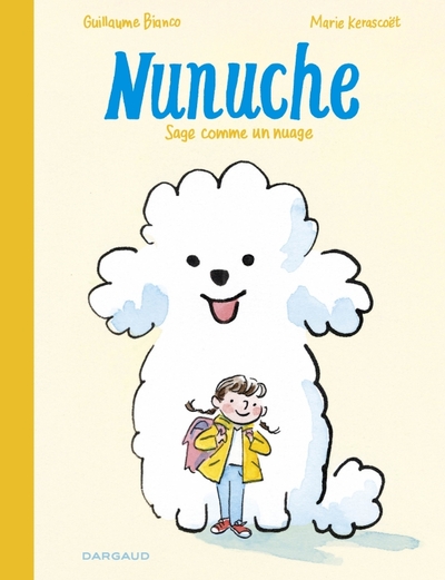 Nunuche - Tome 1 - Sage comme un nuage Nunuche - Tome 1 - Sage comme un nuage