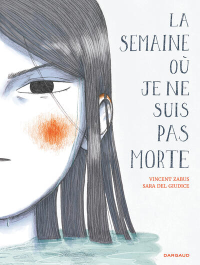 LA SEMAINE OU JE NE SUIS PAS MORTE LA SEMAINE OU JE NE SUIS PAS MORTE