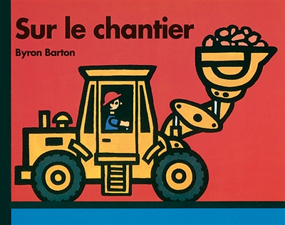 SUR LE CHANTIER