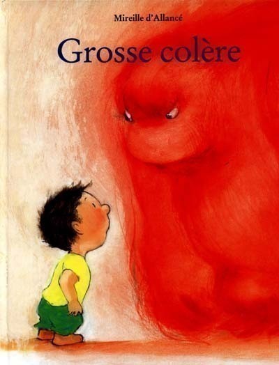 GROSSE COLERE