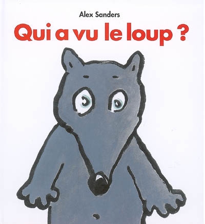 QUI A VU LE LOUP ? QUI A VU LE LOUP ?