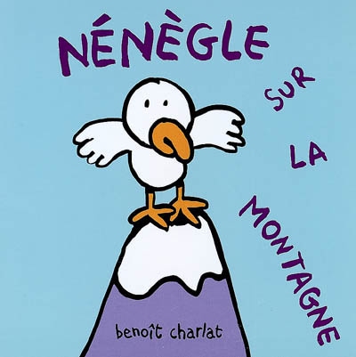 NENEGLE SUR LA MONTAGNE