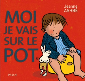 MOI JE VAIS SUR LE POT MOI JE VAIS SUR LE POT