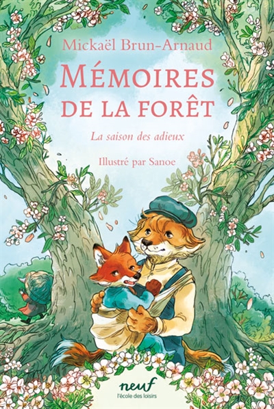 Mémoires de la forêt. Vol. 4. La saison des adieux Mémoires de la forêt. Vol. 4. La saison des adieux