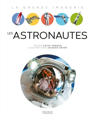 LES ASTRONAUTES LES ASTRONAUTES