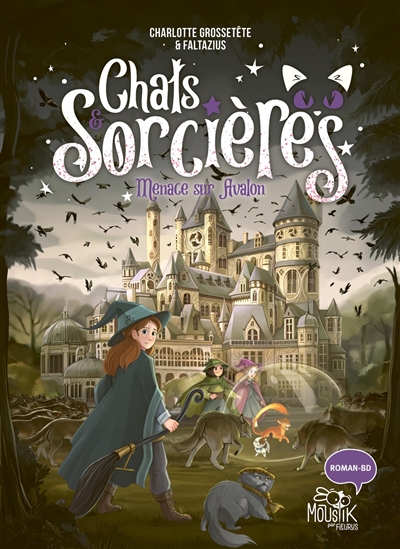 Chats & sorcières. Vol. 2. Menace sur Avalon Chats & sorcières. Vol. 2. Menace sur Avalon