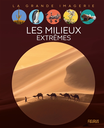 LES MILIEUX EXTREMES LES MILIEUX EXTREMES