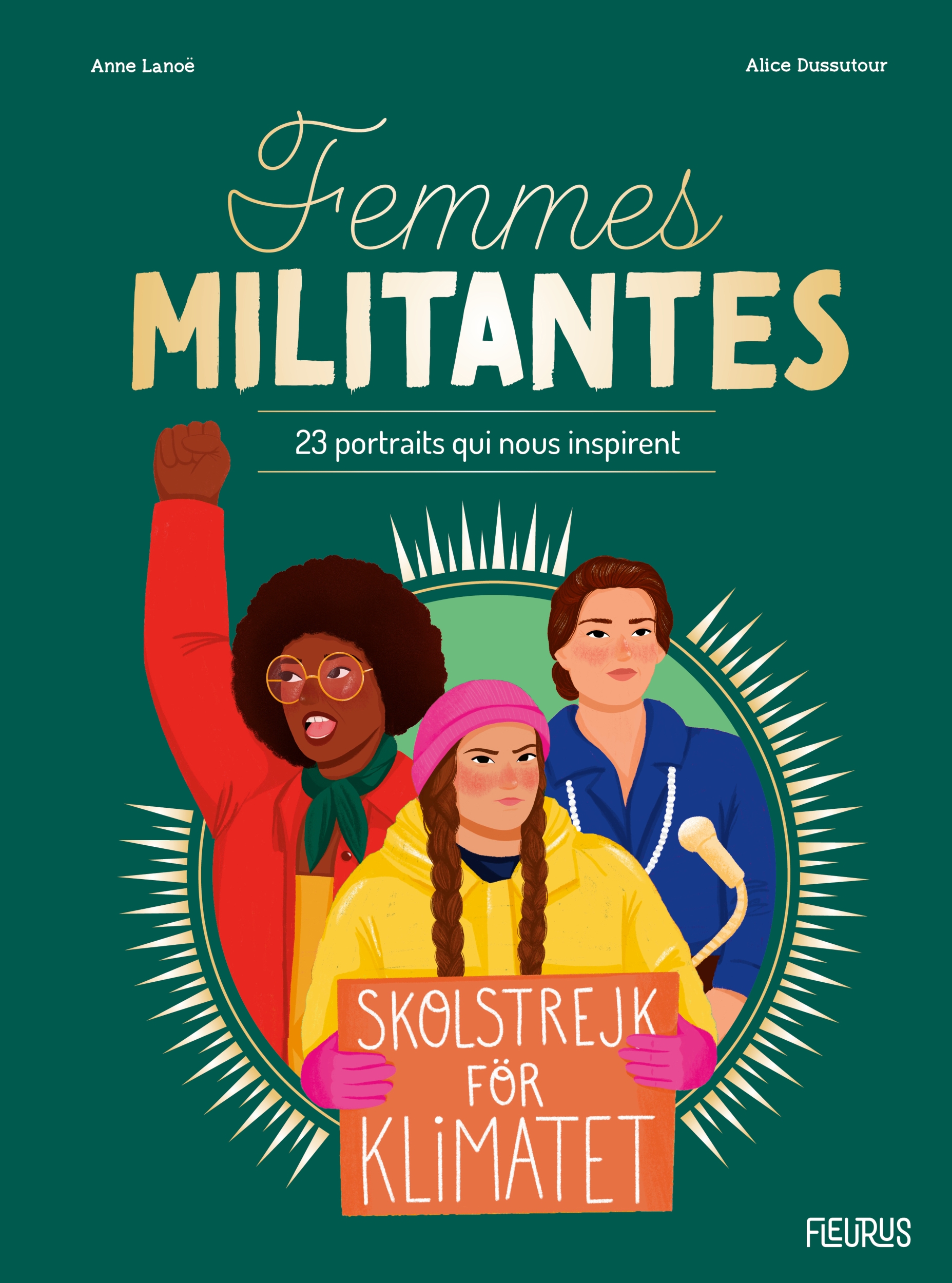 FEMMES MILITANTES : 23 PORTRAITS QUI NOUS INSPIRENT