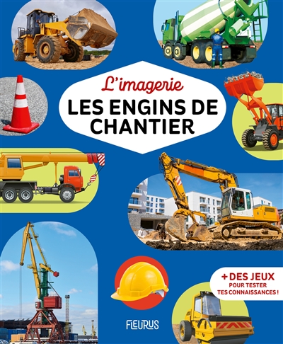 LES ENGINS DE CHANTIER