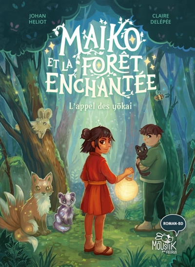 MAIKO ET LA FORET ENCHANTEE : L