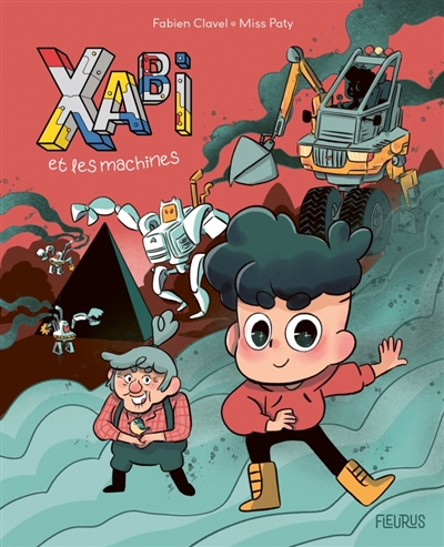 XABI ET LES MACHINES XABI ET LES MACHINES