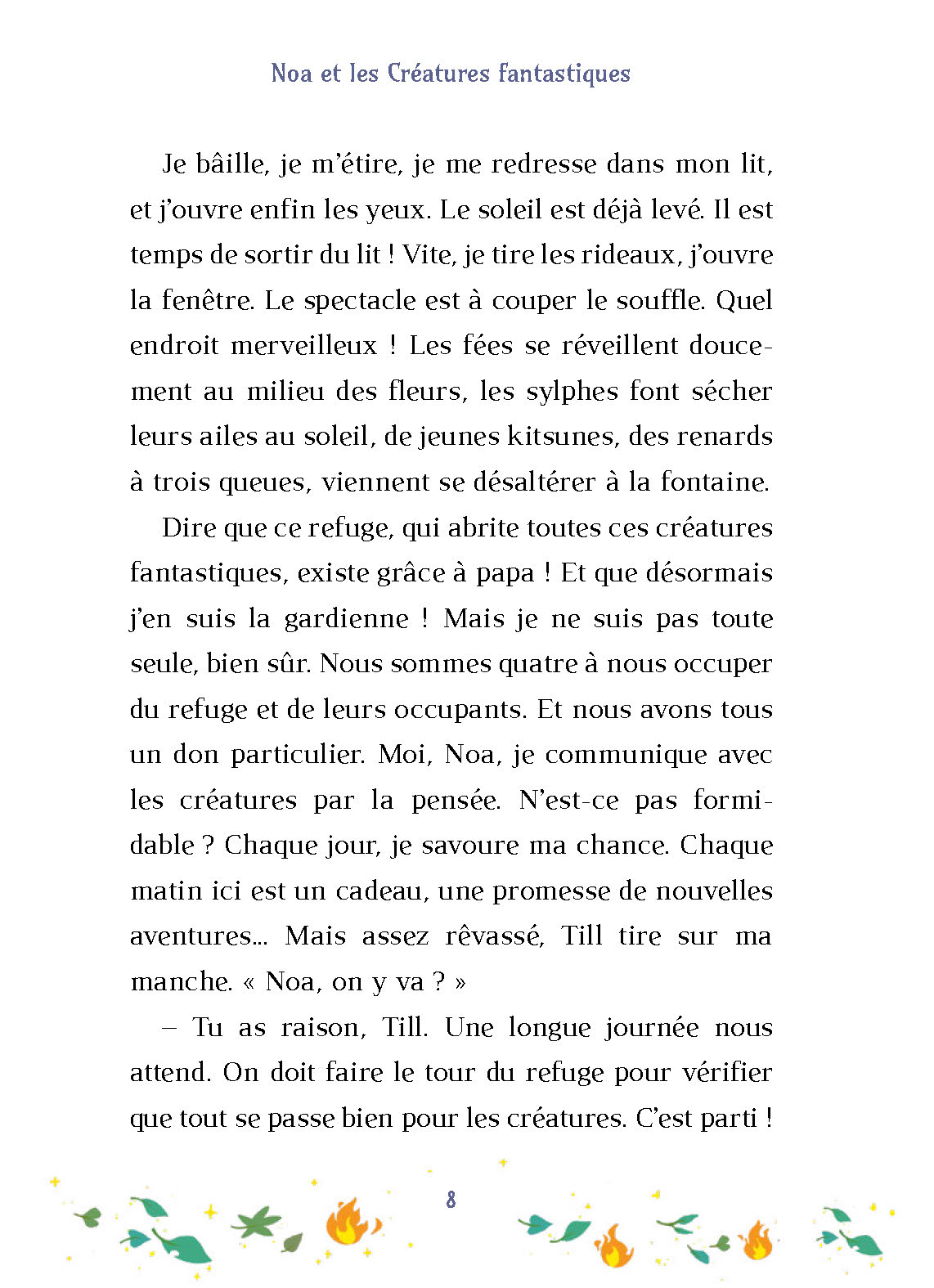 NOA ET LES CREATURES FANTASTIQUES - LE POUVOIR DES MELINES