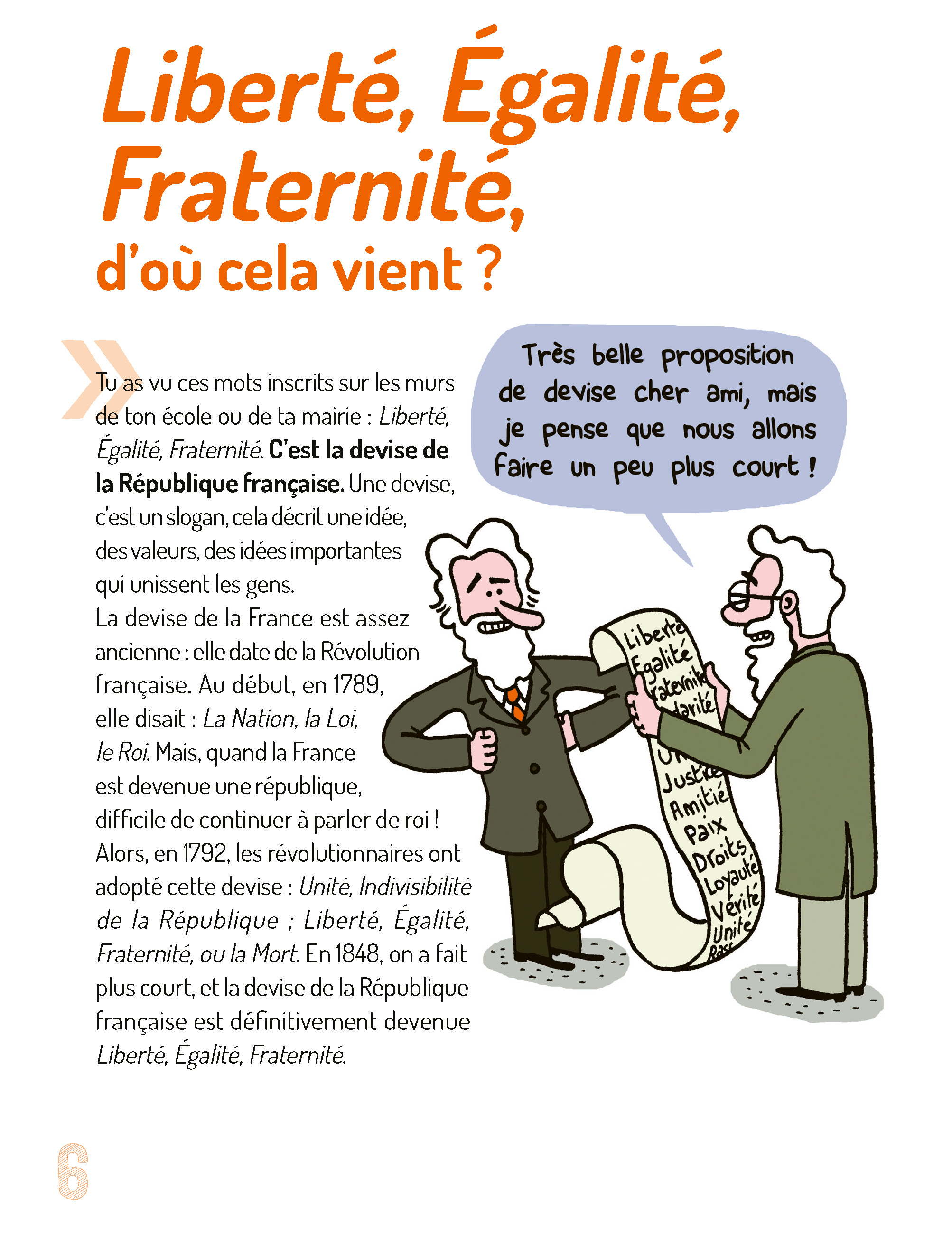 CA VEUT DIRE QUOI « LIBERTE, EGALITE, FRATERNITE » ?