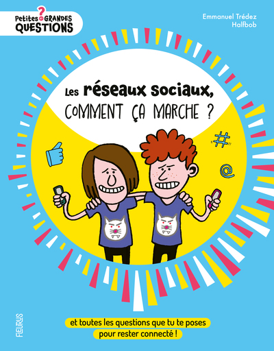 LES RESEAUX SOCIAUX, COMMENT CA MARCHE ?