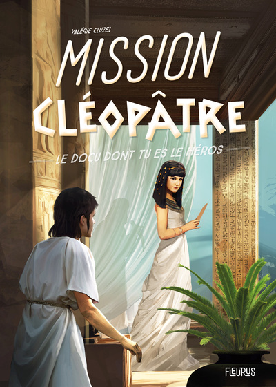 MISSION CLEOPATRE MISSION CLEOPATRE