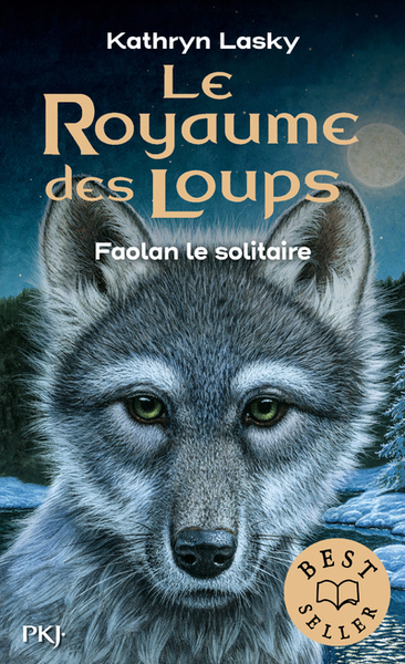 Le Royaume des Loups - tome 1 Faolan le solitaire Le Royaume des Loups - tome 1 Faolan le solitaire