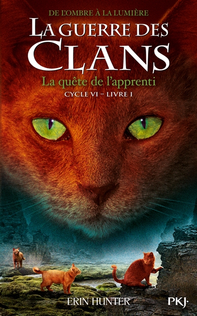 La guerre des clans : cycle 6, de l La guerre des clans : cycle 6, de l
