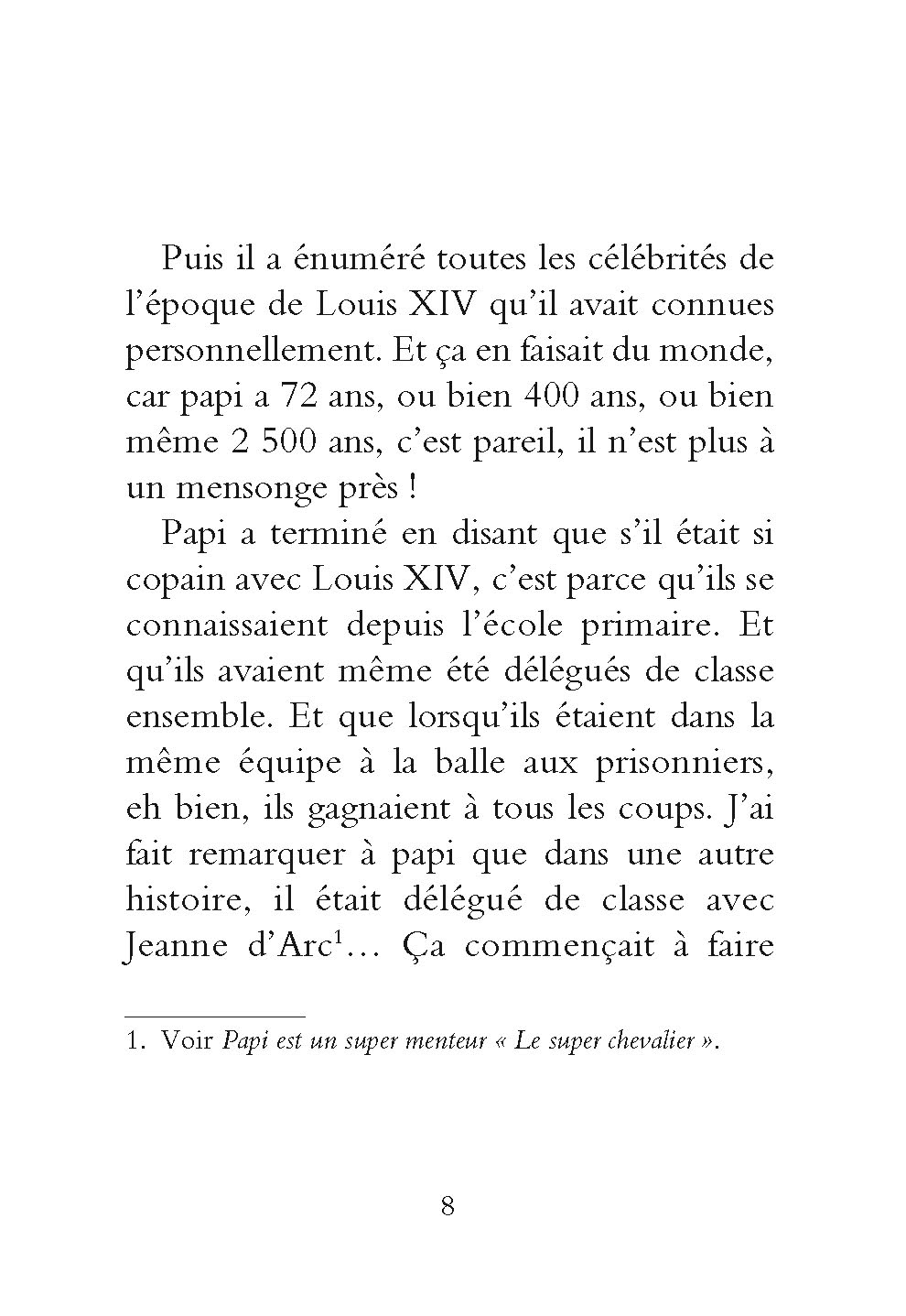 PAPI EST UN SUPER MENTEUR - LE SUPER COPAIN DE LOUIS XIV