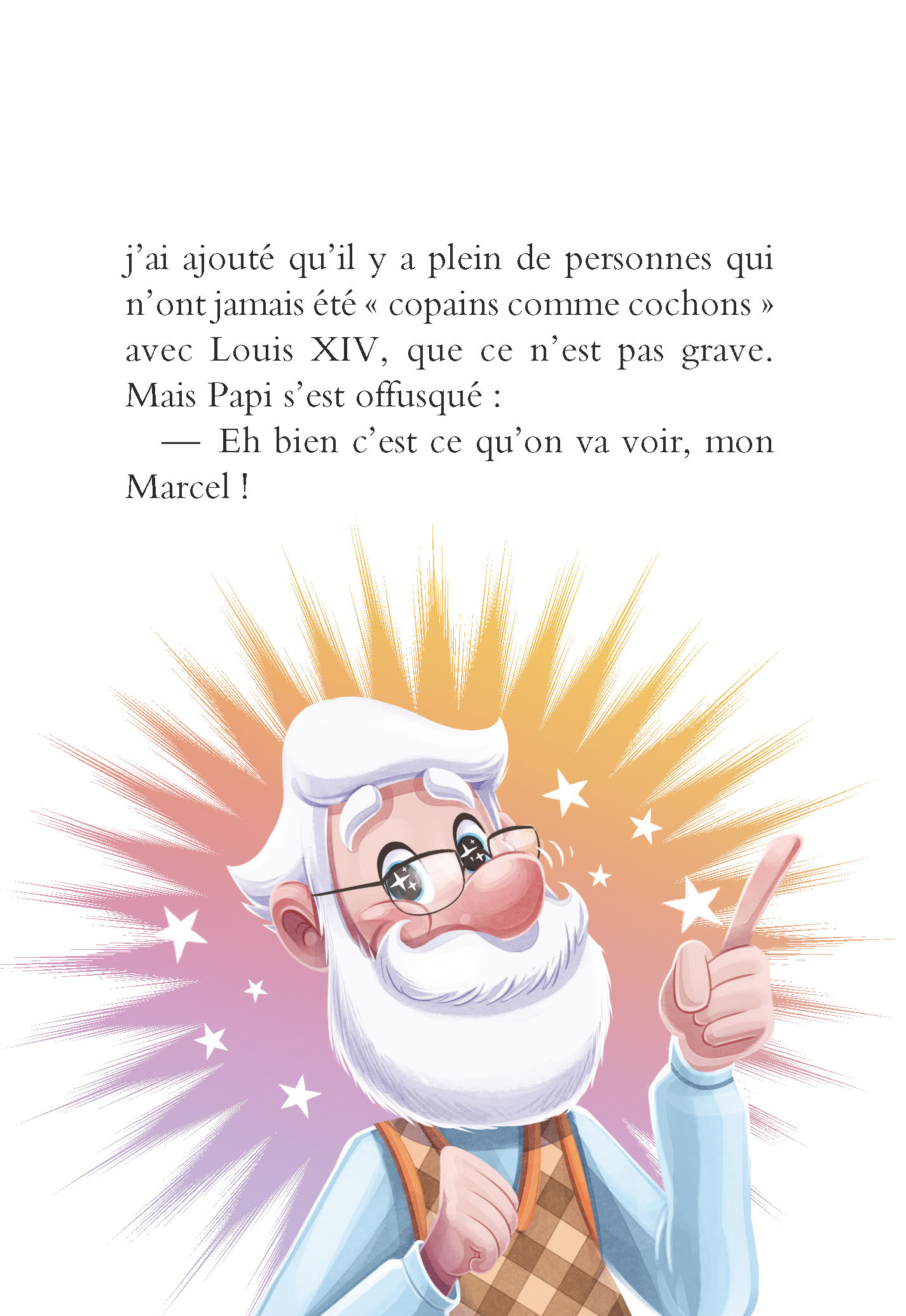 PAPI EST UN SUPER MENTEUR - LE SUPER COPAIN DE LOUIS XIV