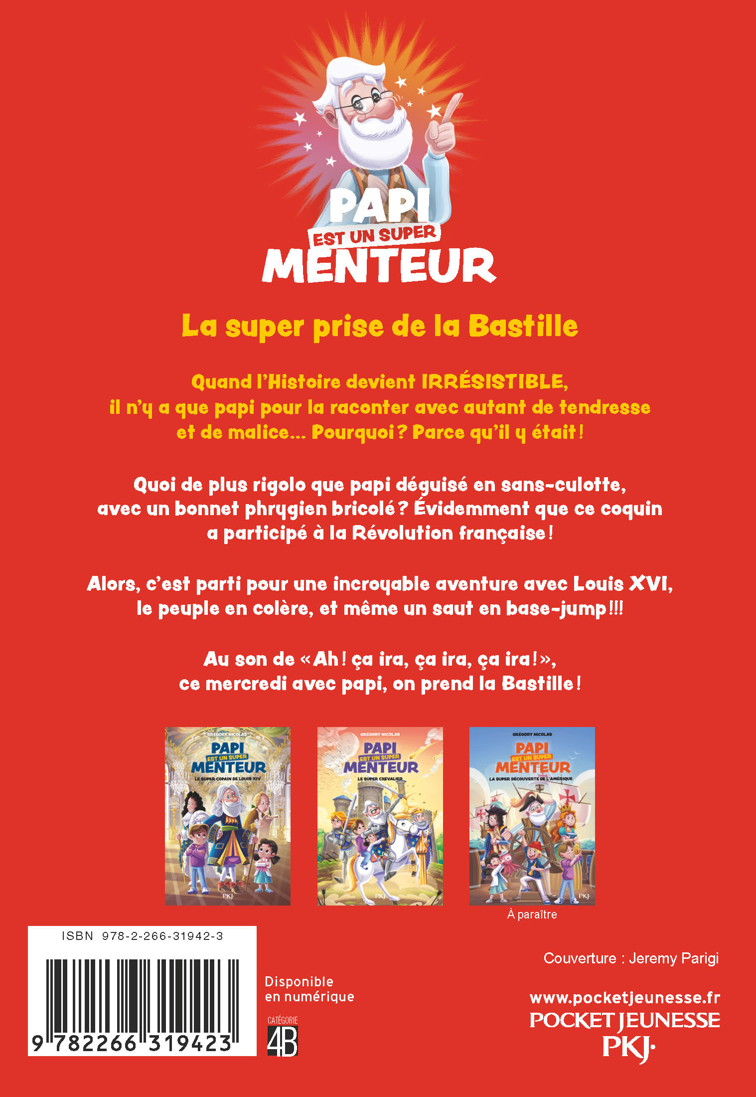 PAPI EST UN SUPER MENTEUR - LA SUPER PRISE DE LA BASTILLE