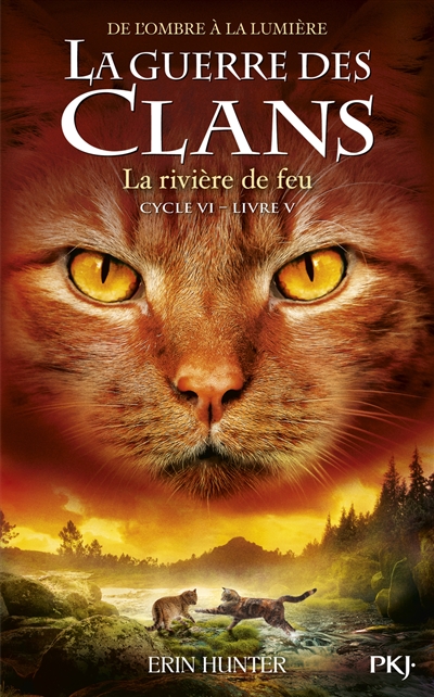 La guerre des clans : cycle 6, de l La guerre des clans : cycle 6, de l