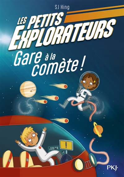 LES PETITS EXPLORATEURS T2 GARE A LA COMETE !