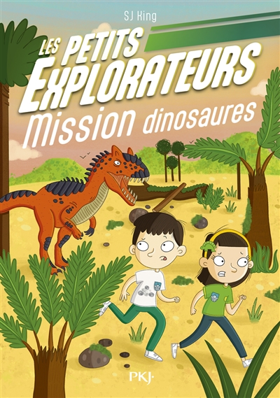 LES PETITS EXPLORATEURS T4 MISSION DINOSAURES LES PETITS EXPLORATEURS T4 MISSION DINOSAURES