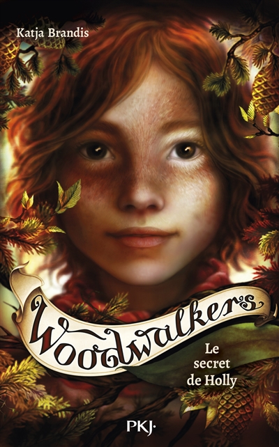 WOODWALKERS T3 LE SECRET DE HOLLY