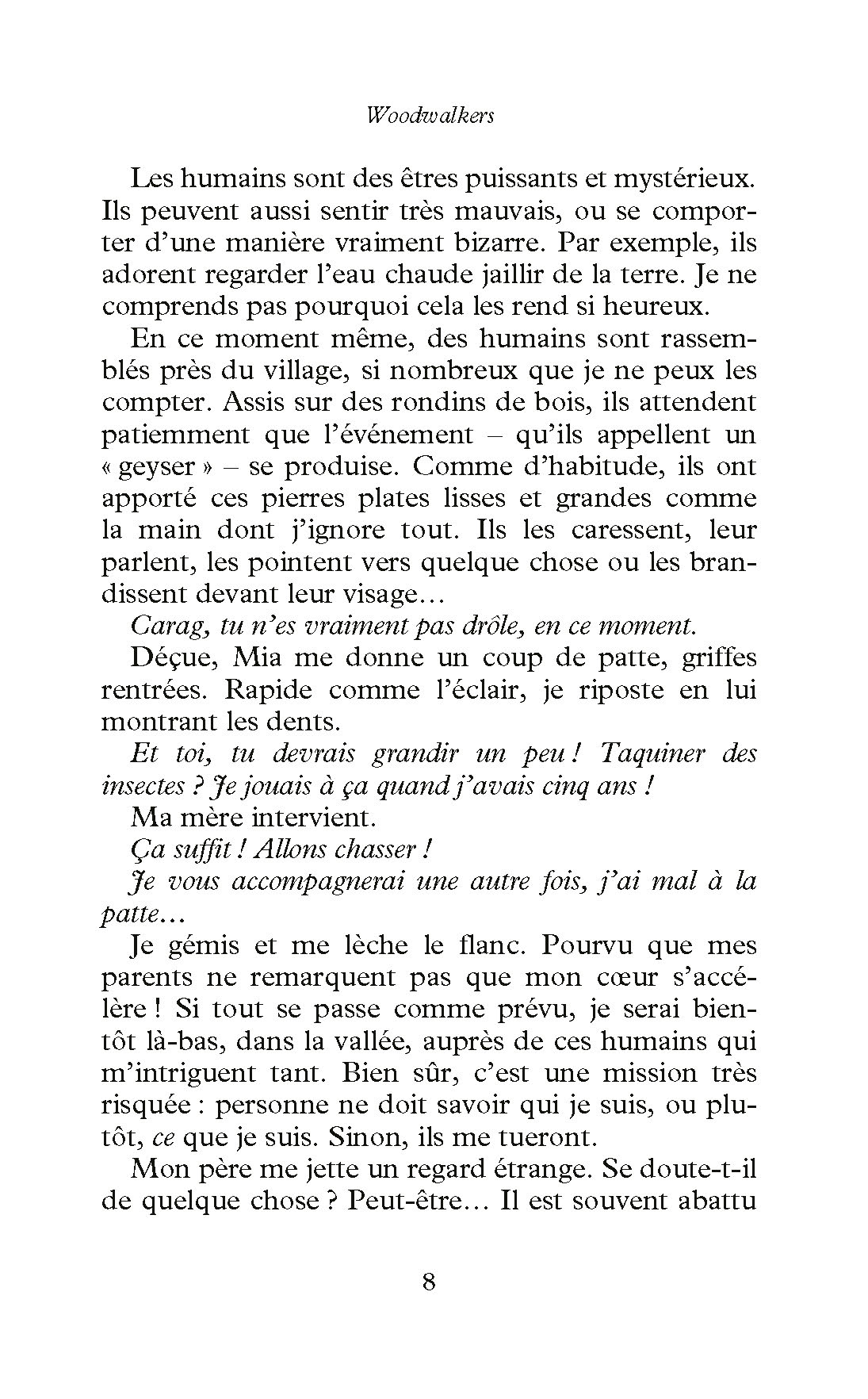 WOODWALKERS T3 LE SECRET DE HOLLY