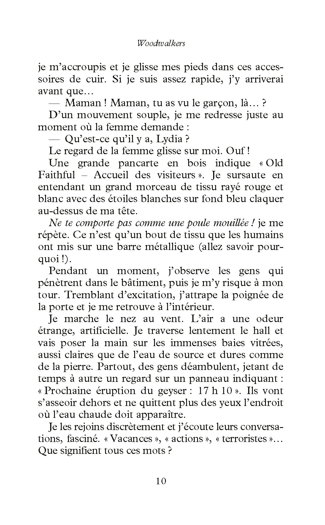 WOODWALKERS T3 LE SECRET DE HOLLY