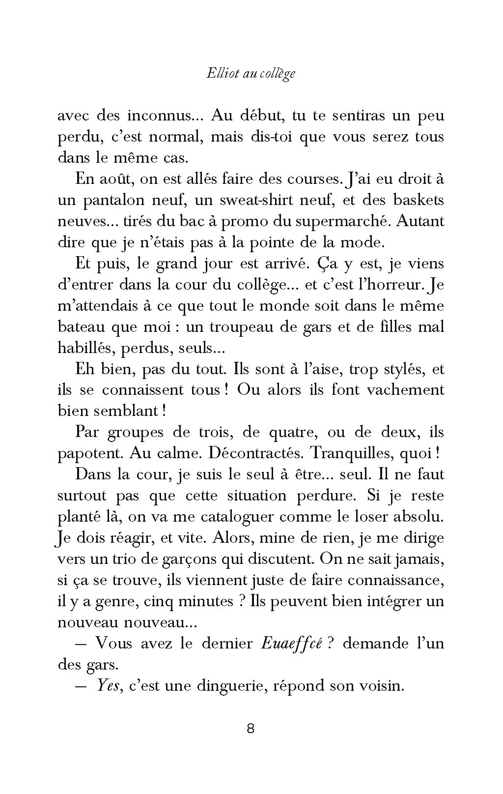 ELLIOT AU COLLEGE - LE ROMAN T1 PANIQUE EN SIXIEME