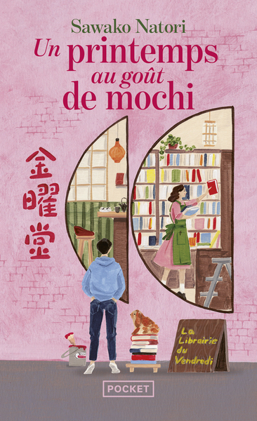 UN PRINTEMPS AU GOUT DE MOCHI - TOME 1 LA LIBRAIRIE DU VENDREDI