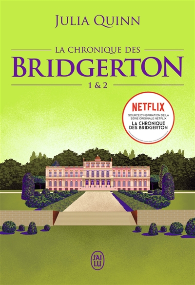 La chronique des Bridgerton. Volume 1 & 2