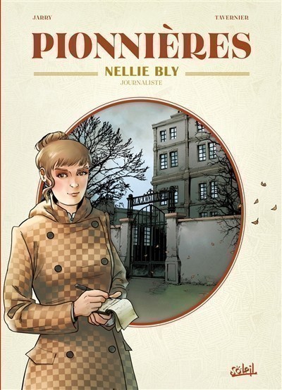 Pionnières, Nellie Bly : journaliste
